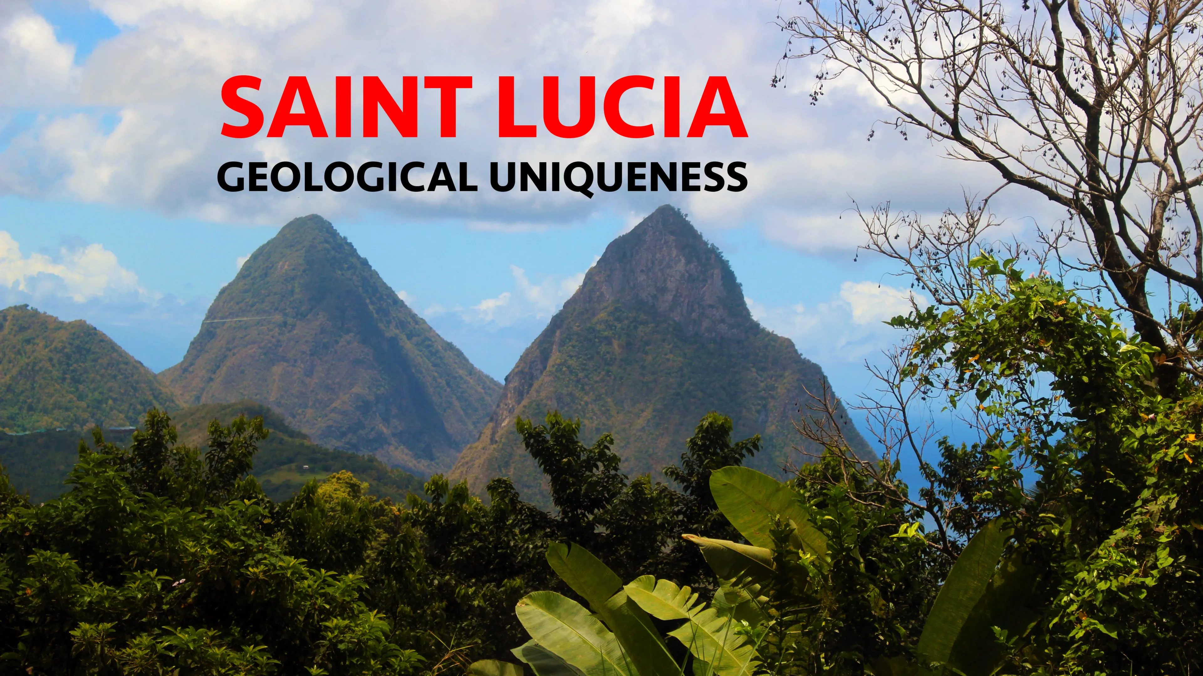 Saint Lucia, Geological Uniqueness poster